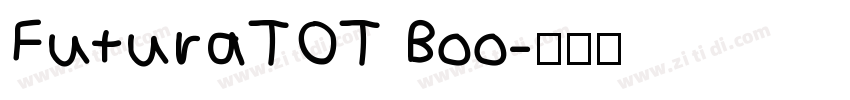 FuturaTOT Boo字体转换